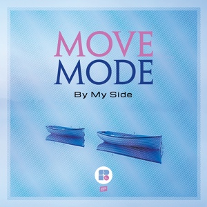 Обложка для Move Mode - By My Side (feat. DnBethh)