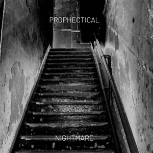 Обложка для Prophectical - Nightmare