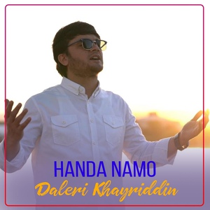 Обложка для Daleri Khayriddin - Handa Namo