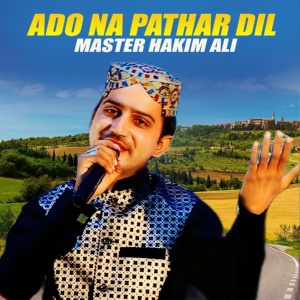 Обложка для Master Hakim Ali - Ado Na Pathar Dil