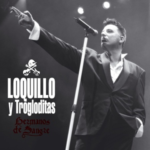 Обложка для Loquillo Y Los Trogloditas, Loquillo - Feo, fuerte y formal