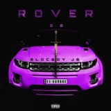 Обложка для BlocBoy JB feat. 21 Savage - Rover 2.0