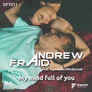 Обложка для Andrew Fraid & Agnieszka Włodarczak - My Mind Full Of You (Original Mix)