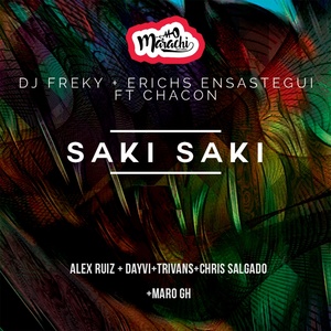 Обложка для DJ Freky, Erichs Ensastigue feat. Chacon - Saki Saki