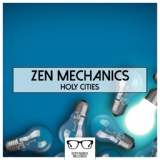 Обложка для Zen Mechanics - Industry Of Love