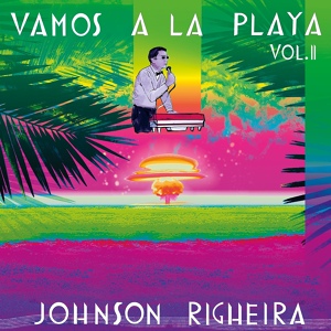 Обложка для Johnson Righeira - Vamos a la Playa