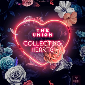 Обложка для The Uniøn - Collecting Hearts