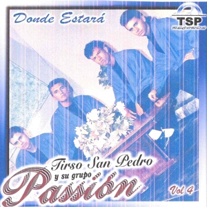 Обложка для Tirso San Pedro Y Su Grupo Passion - Popurri Santanero