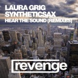 Обложка для Laura Grig & Syntheticsax - Hear The Sound (DJ Flight & DJ Zhukovsky Big Room Mix)