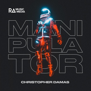 Обложка для Christopher Damas - MANIPULATOR