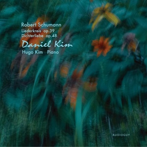 Обложка для Daniel Kim, Hugo Kim - Liederkreis, Op. 39: XI. Im Walde (In the Forest)