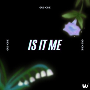 Обложка для Gus One - Is It Me