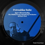 Обложка для The Philharmonic Symphony Orchestra of New York, Igor Stravinsky - Petrushka Suite: Gypsies