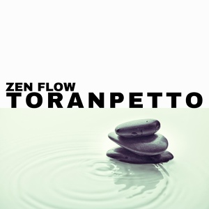 Обложка для Toranpetto, Lofijazzsoul - Zen Flow