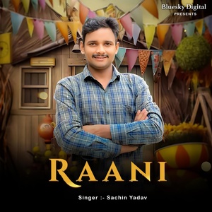 Обложка для Sachin Yadav - Raani