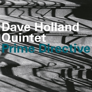 Обложка для Dave Holland Quintet - Looking Up