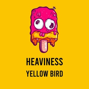 Обложка для yellow bird - Heaviness