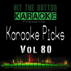 Обложка для Hit The Button Karaoke - South of the Border (Originally Performed by Ed Sheeran, Camila Cabello, Cardi B)