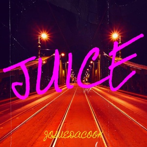 Обложка для Josuedacook - Juice