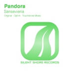 Обложка для Pandora - Sansevieria (Touchstone Remix)