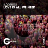 Обложка для Blockbuster - Love Is All We Need