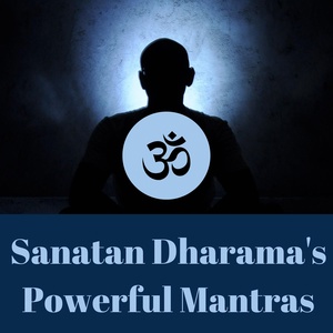 Обложка для Spiritual Harindu - Sanatan Dharama's Powerful Mantras