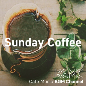 Обложка для Cafe Music BGM channel - My Favorite Street