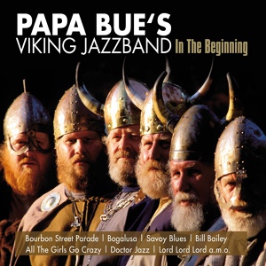 Обложка для Papa Bue’s Viking Jazzband - My Mama Rocks Me