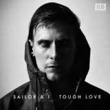 Обложка для Sailor & I - Tough Love
