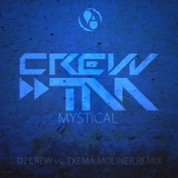 Обложка для 16.Crew & TM - Mystical (DJ Crew vs. Txema Moliner Remix)
