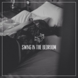 Обложка для Bedroom - Swing In The Bedroom