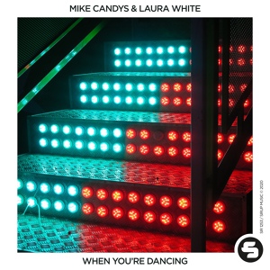 Обложка для Mike Candys - When You're Dancing (Extended Mix) (feat. Laura White) [vk.com/hithotmusic] #House