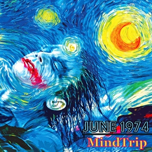 Обложка для June 1974 - MindTrip