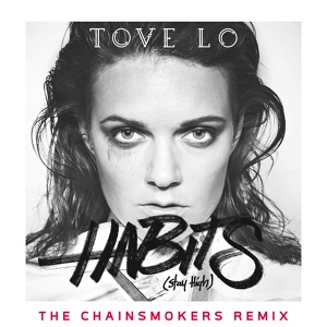 Обложка для Tove Lo - Habits (Stay High)