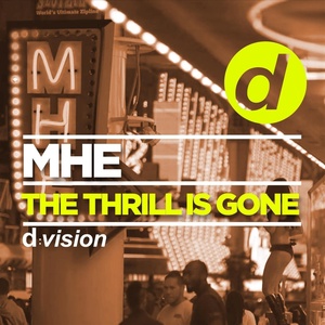 Обложка для MHE - The Thrill is Gone