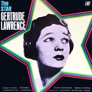 Обложка для Gertrude Lawrence - Someday I'll Find You