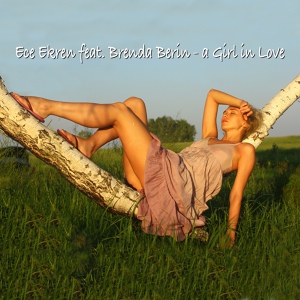 Обложка для Ece Ekren;Brenda Berin - a Girl in Love