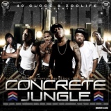 Обложка для 40 Glocc - Concrete Jungle