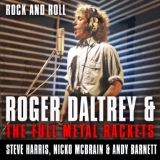 Обложка для Roger Daltrey & The Full Metal Rackets - Rock And Roll