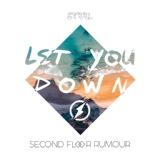 Обложка для STEEL & Second Floor Rumour - Let You Down [vk.com/music_for_youtube]