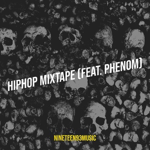 Обложка для Nineteen93music feat. Phenom - Hiphop Mixtape