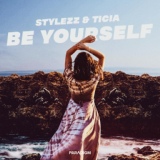 Обложка для Stylezz, Ticia - Be Yourself