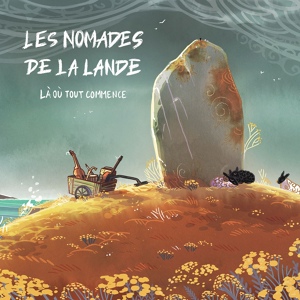 Обложка для Les Nomades de la lande - Les 4 escales