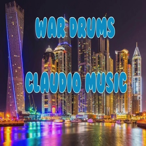 Обложка для Claudio Music - War Drums