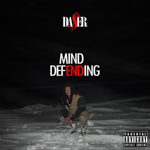 Обложка для Da$er - Mind Defending