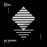 Обложка для Dark Ng - My Dreams (Original Mix)