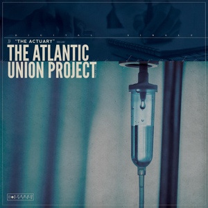 Обложка для The Atlantic Union Project - The Actuary