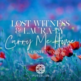 Обложка для Laura-Ly, Lost Witness - Carry Me Home