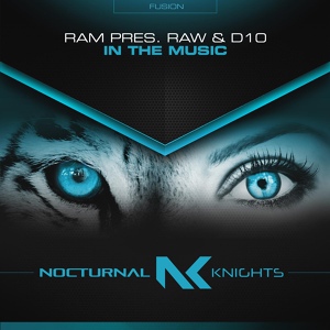 Обложка для Ram & Raw & D10 - In The Music (Extended Mix)