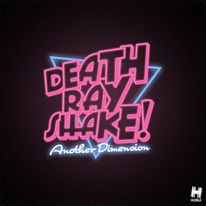 Обложка для Death Ray Shake - Another Dimension